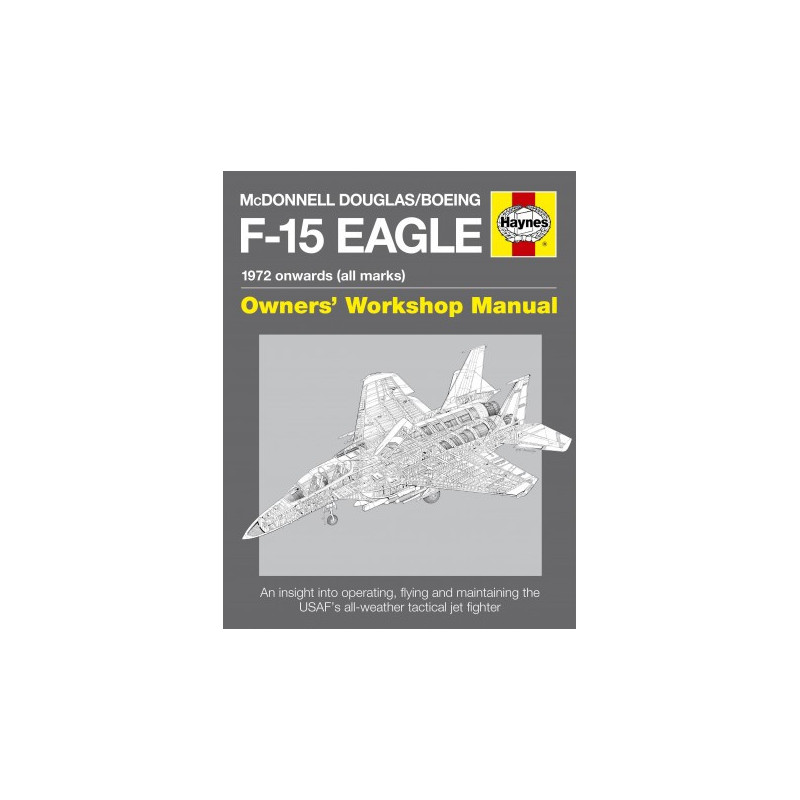 McDonnell Douglas/Boeing F-15 Eagle Manual