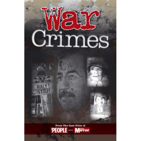 CRIMES OF THE CENTURY: WAR CRIMES: