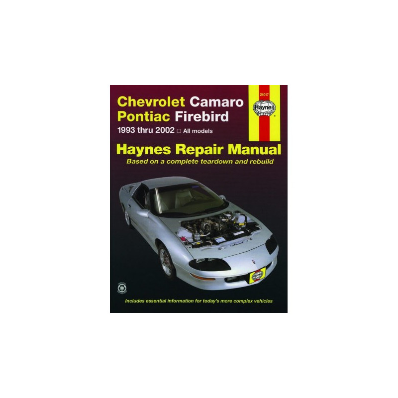 Chevrolet Camaro and Pontiac Firebird Haynes Repair Manual for 1993 thru 2002