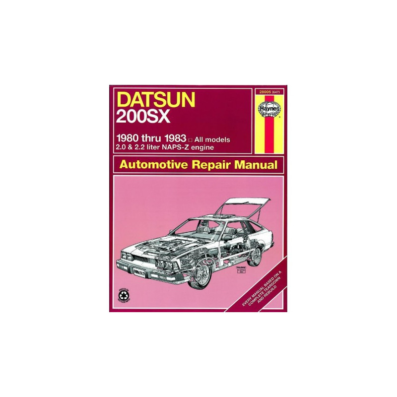 Datsun 200SX Haynes Repair Manual for 1980 thru 1983 all models