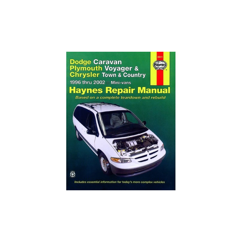 Dodge Caravan Plymouth Voyager & Chrysler Town and Country Haynes Repair Manual for 1996 thru 2002 including Grand