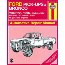 Ford Pick-ups and Bronco Haynes Repair Manual covering Ford full-size pick-ups F-100 thru F-350 and Bronco for 1980