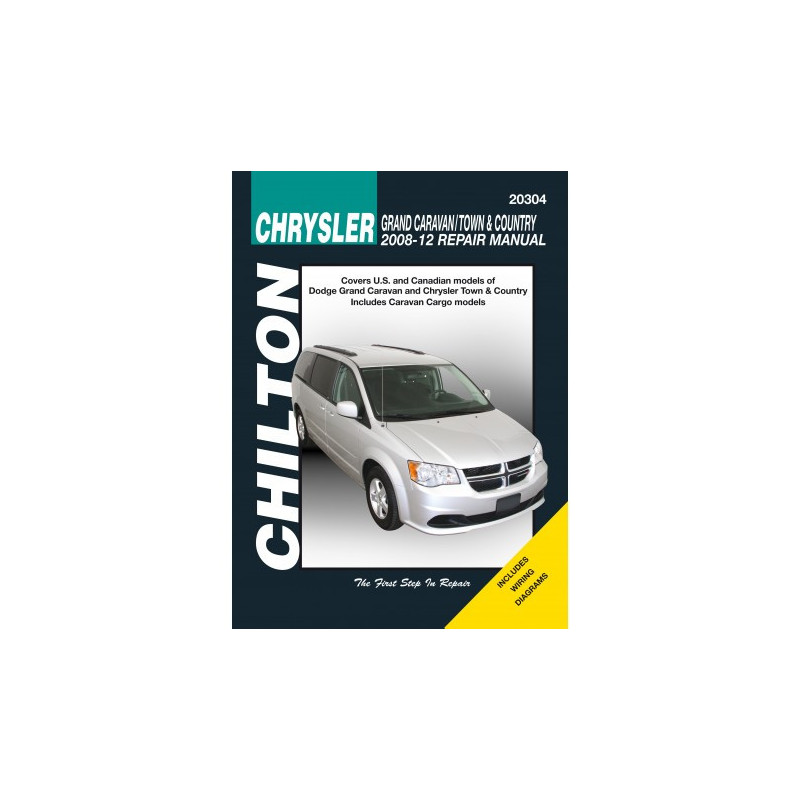 Chrysler Grand Caravan/Town & Country Chilton Repair Manual for 2008-12 (excludes information specific to all-wheel