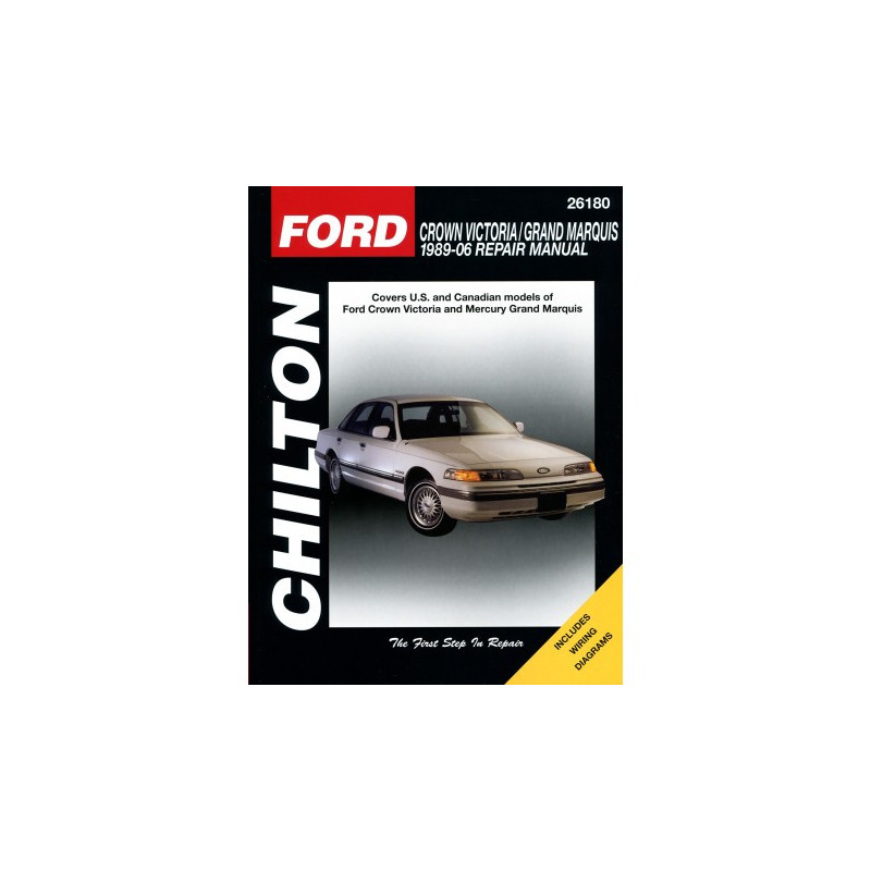 Ford Crown Victoria/Grand Marquis Chilton Repair Manual for 1989-10 covering all models except the Mercury Marauder