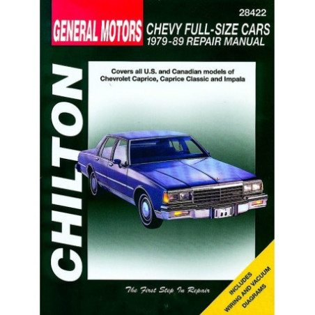 General Motors Chevy Full-Size Cars Chilton Repair Manual for 1979-89 covering all models of Chevrolet Caprice Capr