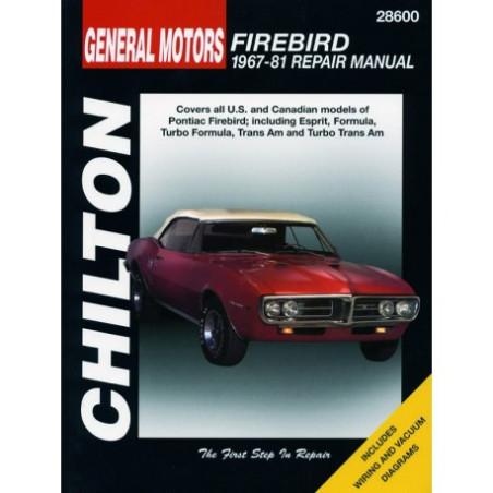 General Motors Firebird Chilton Repair Manual for 1967-81 covering all models of Pontiac Firebird including Esprit