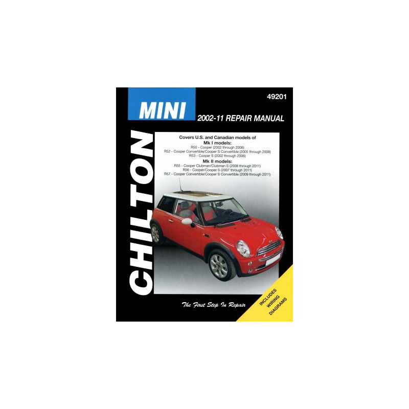 Mini Chilton Repair Manual covering R50 Cooper (2000-06) R52 Cooper Convertible/Cooper S Convertible (2005-08) R53